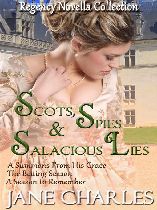Title details for Scots, Spies & Salacious Lies by Jane Charles - Wait list